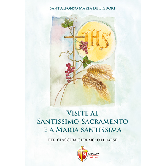 Visite al Santissimo Sacramento e a Maria Santissima per ciascun giorno del mese